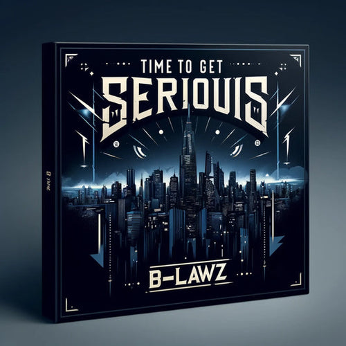 Cover art for "Time To Get Serious Pt XV" MP3 by B-Lawz featuring a dark city skyline at night